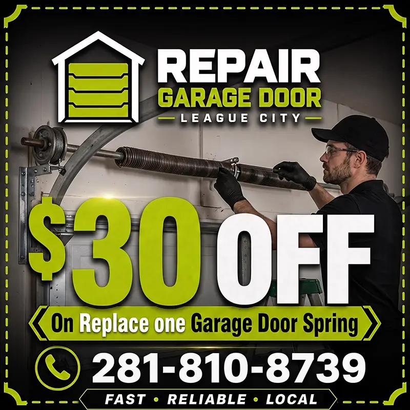 Garage door spring repair discount coupon for Repair Garage Door League City